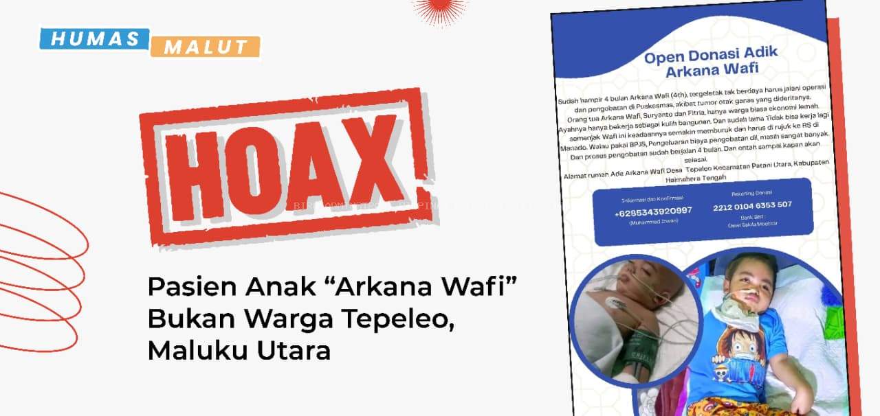 HOAKS: Pasien Anak “Arkana Wafi” Bukan Warga Tepeleo, Maluku Utara